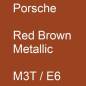 Preview: Porsche, Red Brown Metallic, M3T / E6.